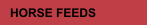 HORSE FEEDS