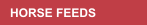 HORSE FEEDS